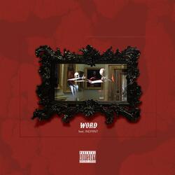 Word (feat. Indfrnt)