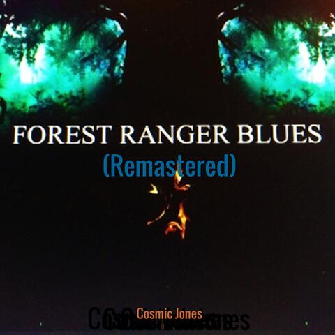 Forest Ranger Blues (Remastered)