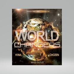 World Changer (feat. Myss Outlet)