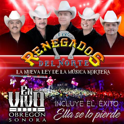 En Vivo Desde Obregon Sonora Incluye El Exito Ella Se Lo Pierde