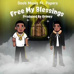 Free My Blessings (feat. Papers)