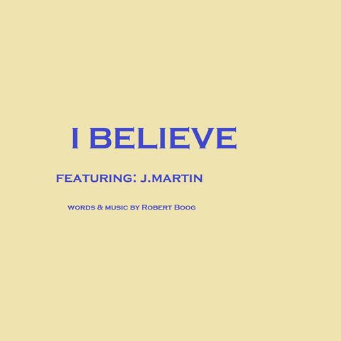 I Believe (feat. JMartin)