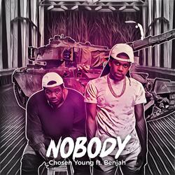 Nobody (feat. Benjah)