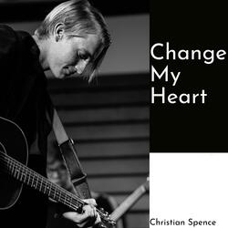 Change My Heart (Live)