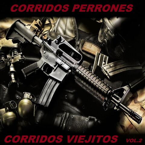 Corridos Viejitos, Vol. 2