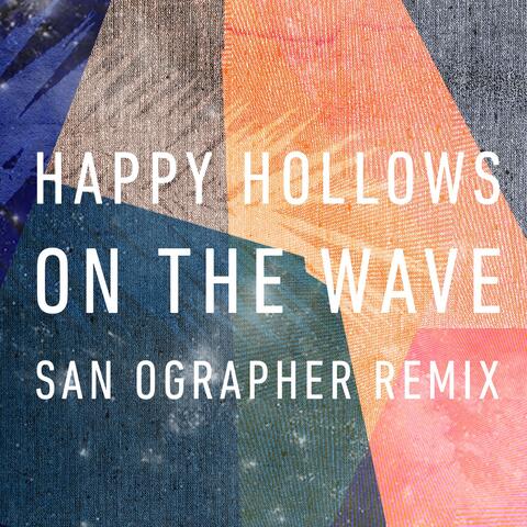 On the Wave (San Ographer Remix)