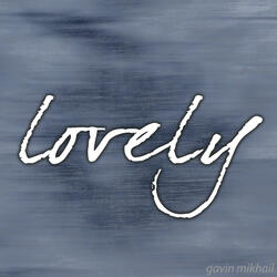 lovely (from "13 Reasons Why")