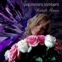 Les miroirs tombent