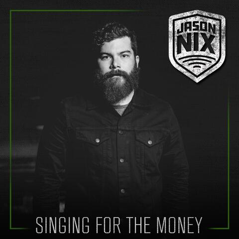 Singing for the Money