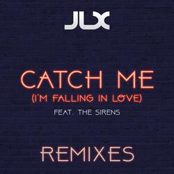 Catch Me (I'm Falling in Love) [Death by Laser Remix]