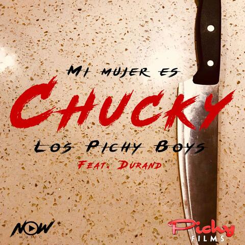 Mi Mujer Es Chucky