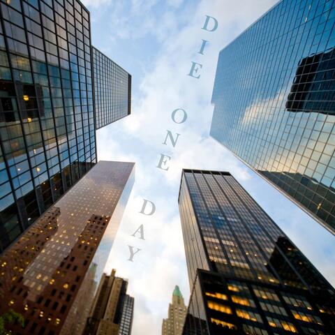 Die One Day