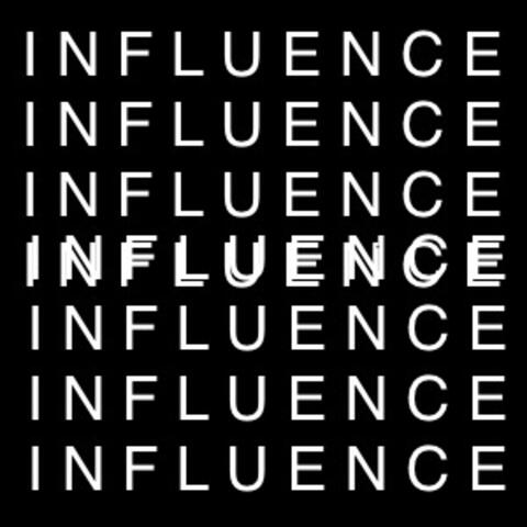 Influence