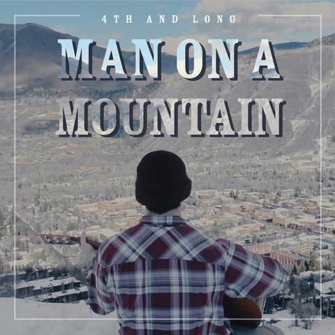 Man on a Mountain