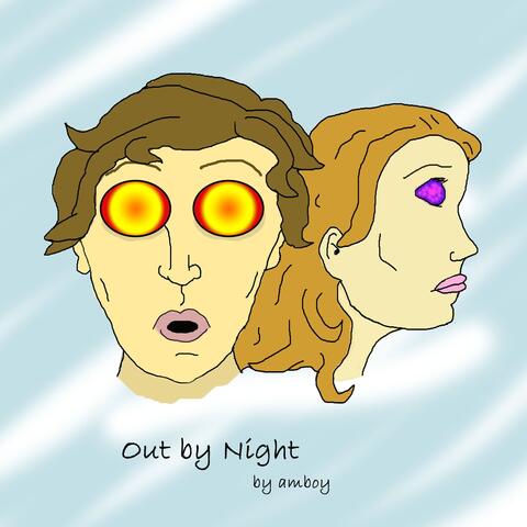 Out by Night