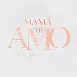 Mama Te Amo (Version Acustica)