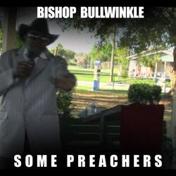 Some Preachers
