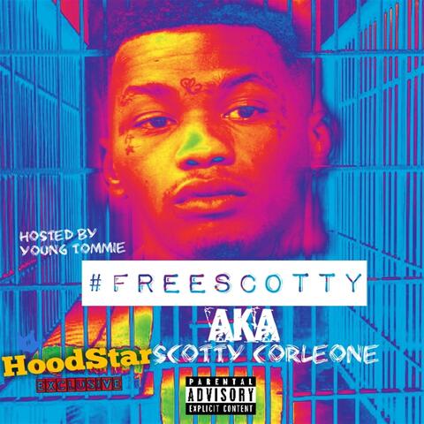 Young Tommie Presents Free Scotty Corleone