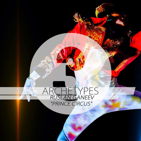 Archetypes 3: Prince Circus
