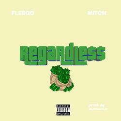 Regardless