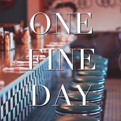 One Fine Day