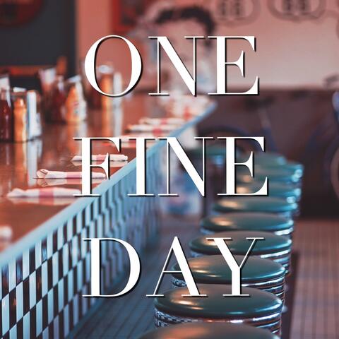 One Fine Day