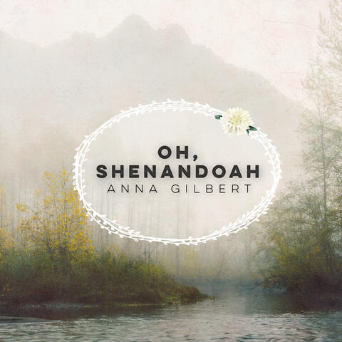 Oh, Shenandoah
