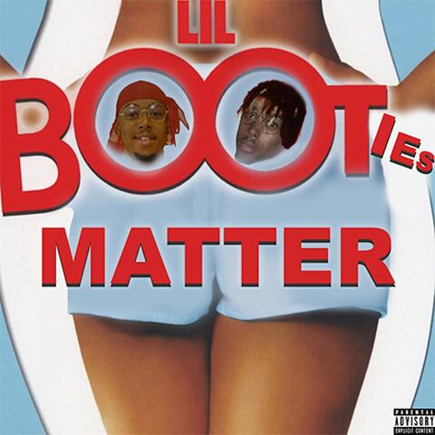 Lil Booties Matter