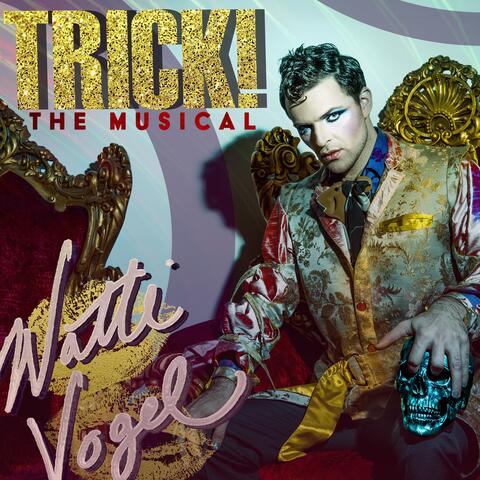 Trick! the Musical