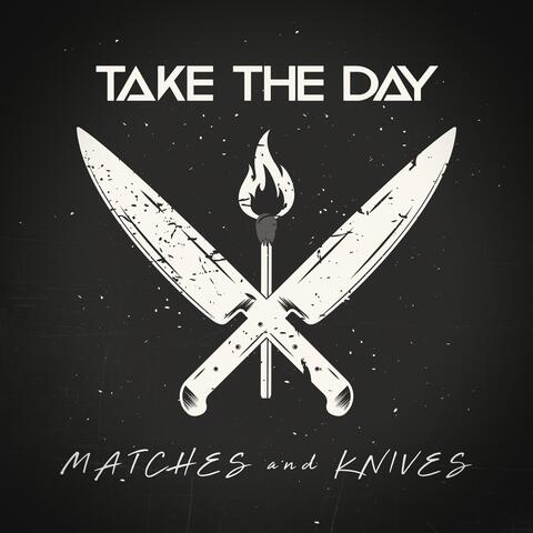 Matches and Knives