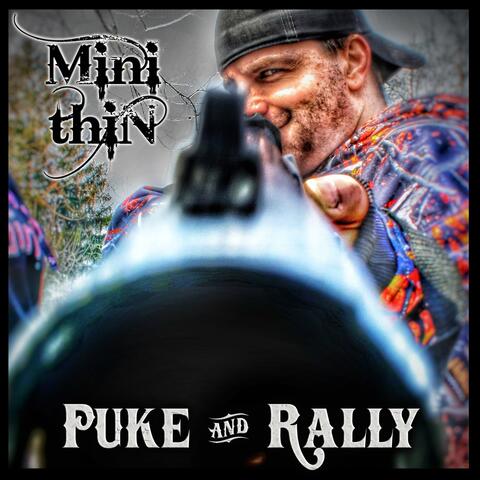 Puke and Rally