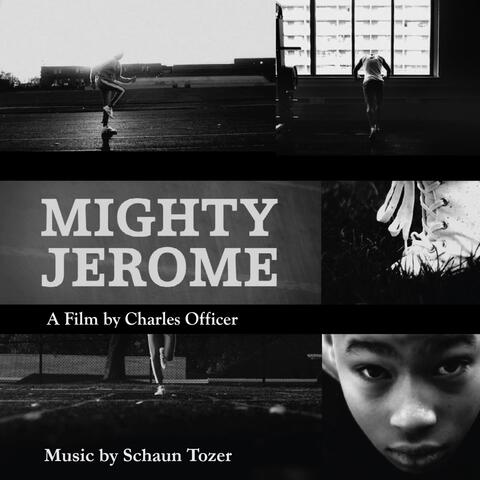 Mighty Jerome (Original Motion Picture Soundtrack)