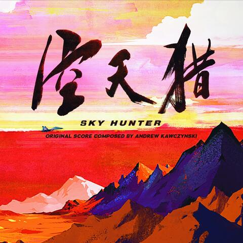 Sky Hunter (Original Score)