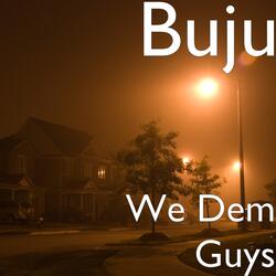 We Dem Guys