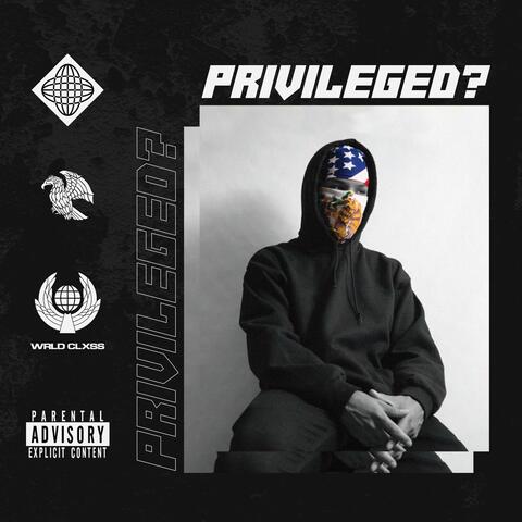 Privileged?