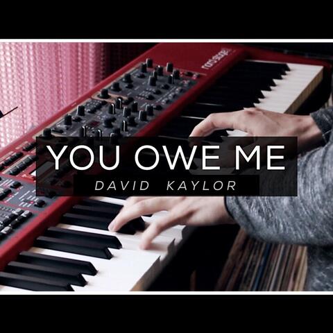 You Owe Me