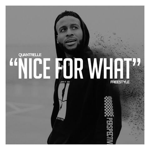 Nice for What (Freestyle)