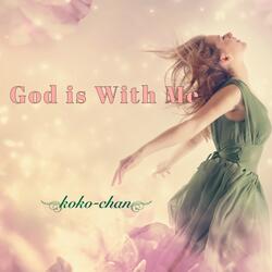 God Is With Me