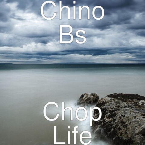 Chop Life