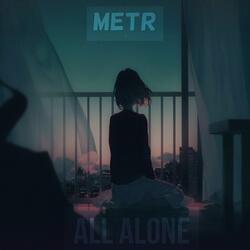 All Alone