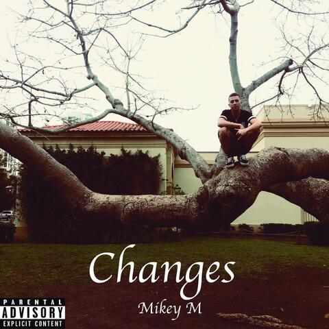 Changes