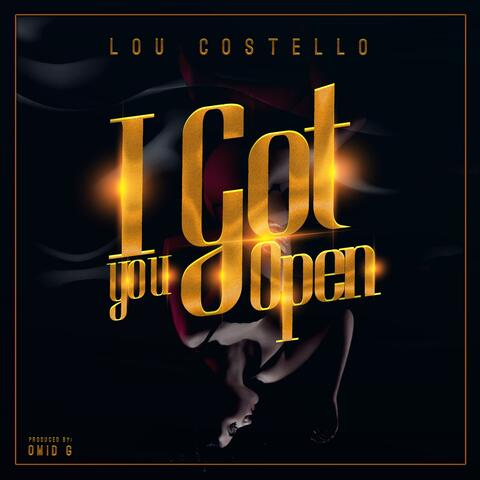 I Got You Open