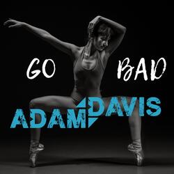 Go Bad (vf)