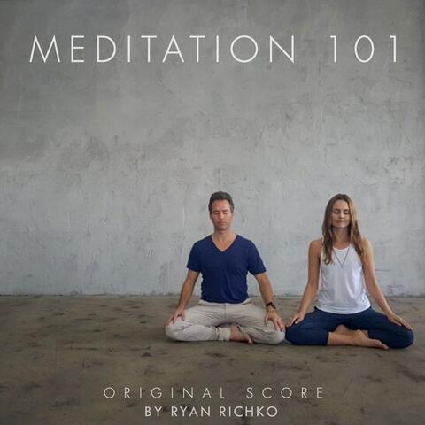 Meditation 101 (Original Score)