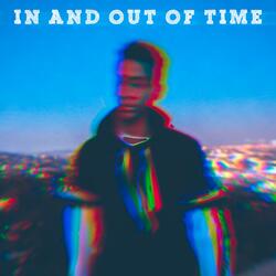 In (And out Of) Time