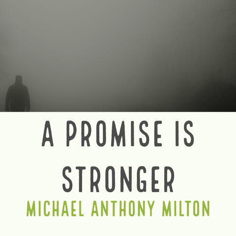 A Promise Is Stronger