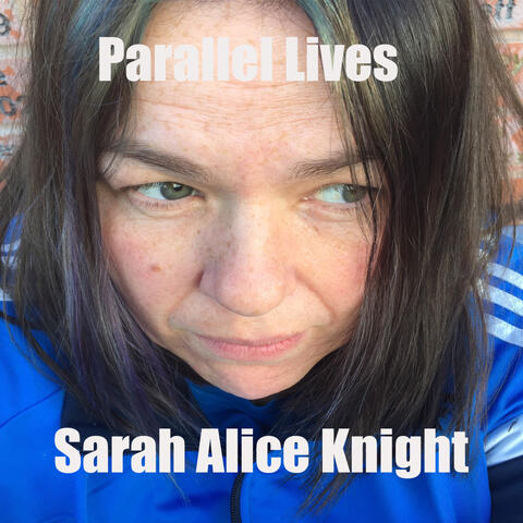 Parallel Lives