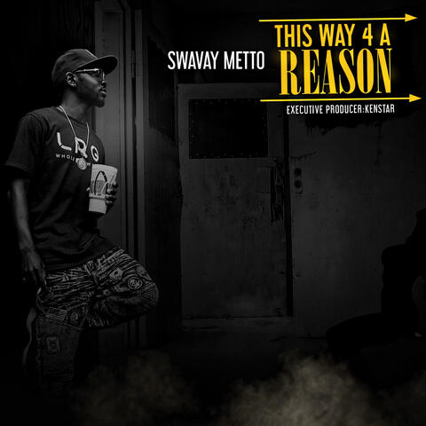This Way 4 a Reason