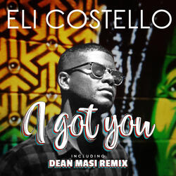 I Got You (DJ Dean Masi Remix)