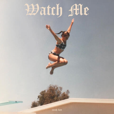 Watch Me